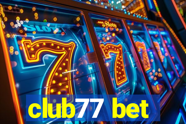 club77 bet